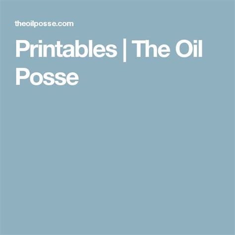 Oil Posse Printables